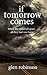 If Tomorrow Comes: 2012 Edition