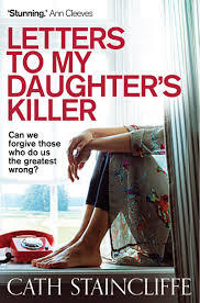 Letters to My Daughter's Killer (Paperback)