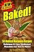 BAKED! New & Improved! Over...
