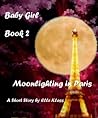 Moonlighting in Paris by Elle Klass