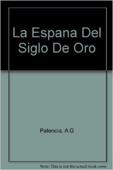 La España del Siglo de Oro