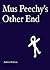 Mus Peechy's Other End