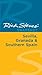 Rick Steves' Snapshot Sevilla, Granada & Southern Spain by Rick Steves