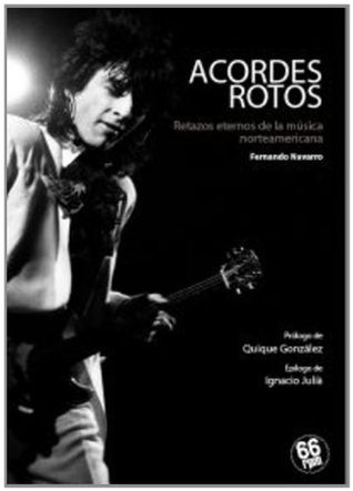 Acordes rotos: Retazos eternos de la música norteamericana