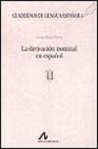 La derivación nominal en español (Paperback)
