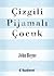 Çizgili Pijamalı Çocuk by John Boyne