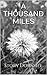 A Thousand Miles by Story Dornsife