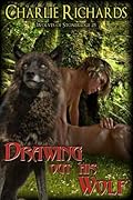 Drawing Out His Wolf