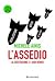 L'assedio: La Costituzione ...