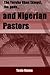 The Yoruba Obas (kings), the gods...and Nigerian Pastors