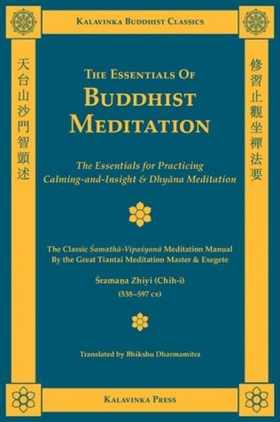 The Essentials of Buddhist Meditation (Kalavinka Buddhist Classics)