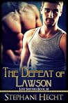 The Defeat of Lawson by Stephani Hecht