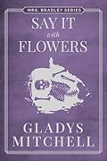 Say It with Flowers