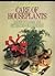 Care of Houseplants (Garden...