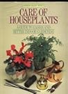 Care of Houseplants (Garden Colour Series)