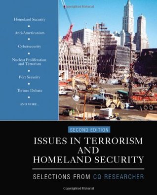 Issues in Terrorism and Homeland Security: Selections From CQ Researcher (Paperback)