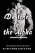 Destined for the Alpha