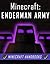 Minecraft: Enderman Army - A Minecraft Novel