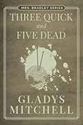 Three Quick And Five Dead