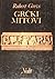 Grčki mitovi by Robert Graves