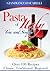 Pasta of Italy: Over 100 Recipes Classic, Traditional, Regional