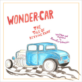 Wonder-car: the Tale of Revving Rudy