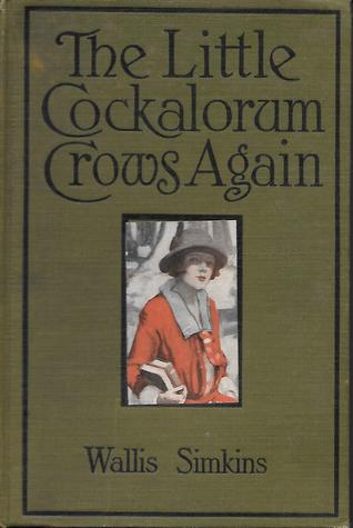 The Little Cockalorum Crows Again (Hardcover)