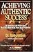 Achieving Authentic Succes by Ron Jenson