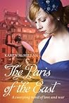 The Paris of the East by Karen McMillan