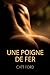 Une poigne de fer by Catt Ford