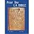 Pour lire la Bible
