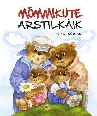 Mõmmikute arstilkäik (Hardcover)
