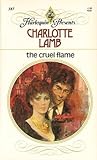 The Cruel Flame