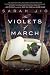 The Violets of March