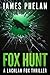 Fox Hunt (Lachlan Fox, #1)