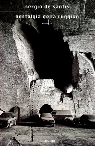 Nostalgia della ruggine
