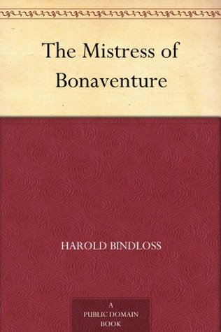The Mistress of Bonaventure (Kindle Edition)