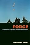 Force: A Fundamental Concept of Aesthetic Anthropology