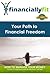 Your Path to Financial Freedom (Financially Fit Book 3)
