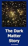 The Dark Matter S...