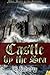 Castle by the Sea (What Waits in the Shadows)