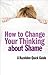 How to Change Your Thinking About Shame (Hazelden Quick Guides)