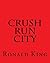 Crush Run City