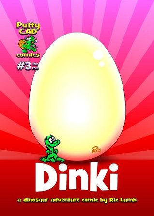 Dinki #3: a dinosaur adventure comic by Ric Lumb (Dinki Comic)