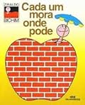 Cada um mora onde pode