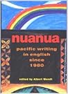 Nuanua: An Anthology of Pacific Writing in English Since 1980