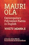 Mauri Ola: Contemporary Polynesian Poems in English