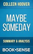 Maybe Someday: Summary & Analysis of Colleen Hoover's Novel