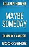 Maybe Someday: Su...
