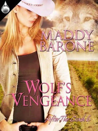 Wolf's Vengeance (After the Crash, #6)